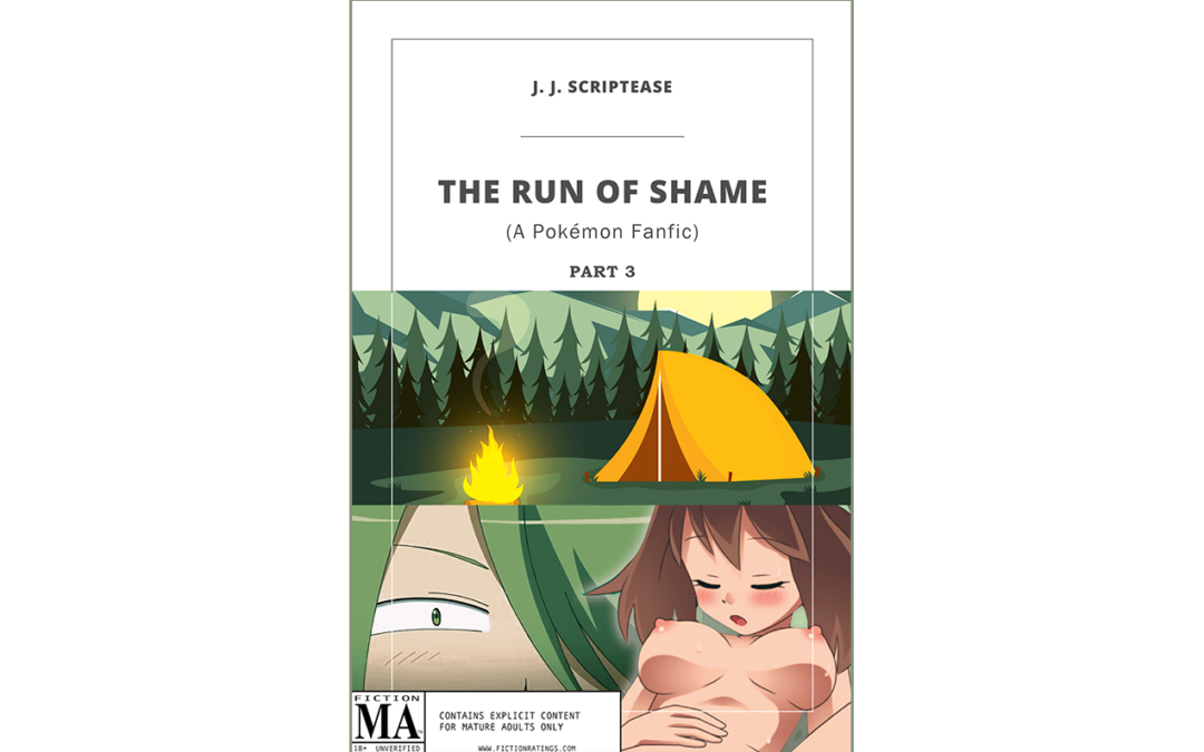 The Run of Shame (Part 3) – A Pokémon Fanfic