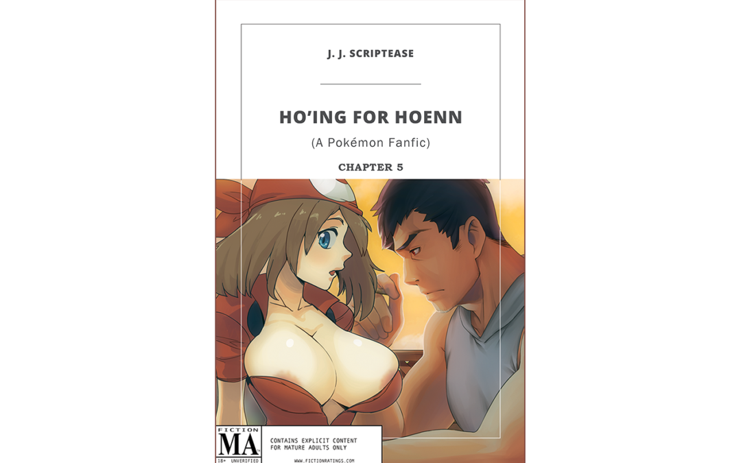 Ho’ing For Hoenn (Chapter 5) – A Pokémon FanFic