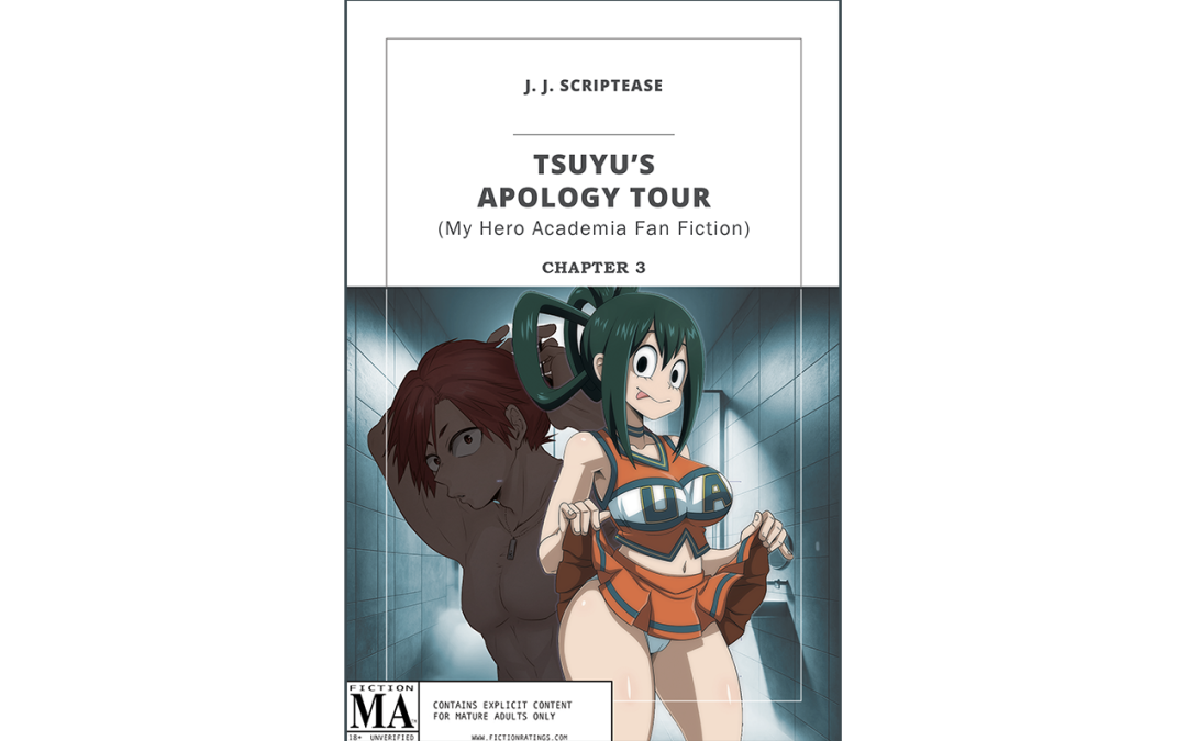 Tsuyu’s Apology Tour – Chapter 3 – My Hero Academia Fan Fiction